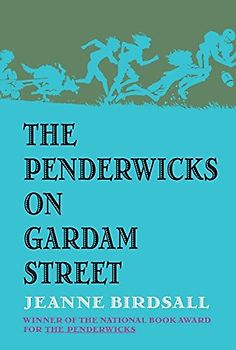The Penderwicks on Gardam Street (Penderwicks (Hardback) Rough Cut