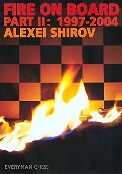 Fire on Board, Part 2: 1997-2004: Pt. 2 - Alexei Shirov