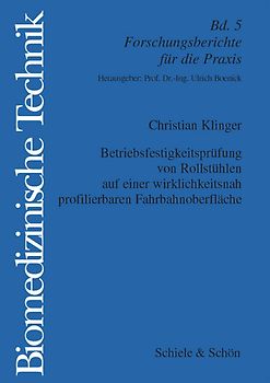 Betriebsfestigkeitsprüfung von Rollstühlen auf einer wirklichkeitsnah profilierbaren Fahrbahnoberfläche