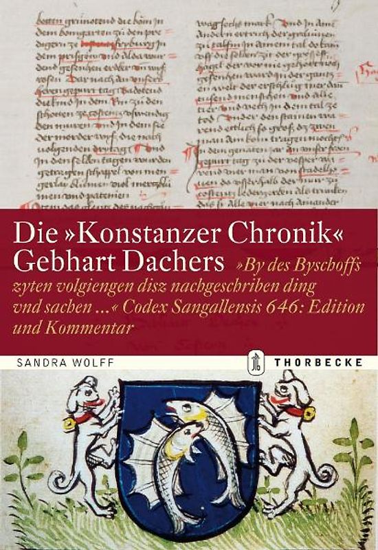 Die „Konstanzer Chronik“ Gebhart Dachers