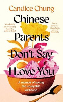 Chinese Parents Don't Say I Love You