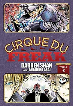 Cirque Du Freak 3: Omnibus Edition