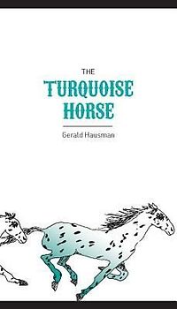 The Turquoise Horse