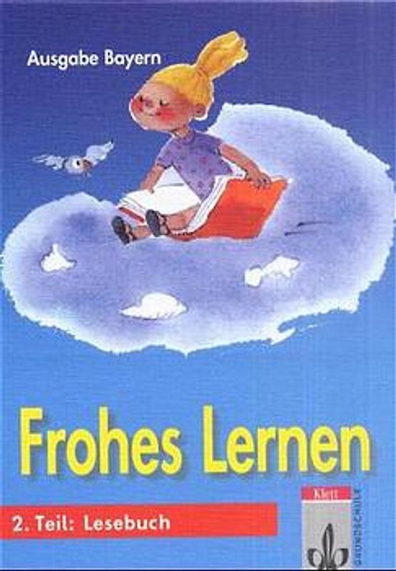Frohes Lernen - Fibel für Bayern