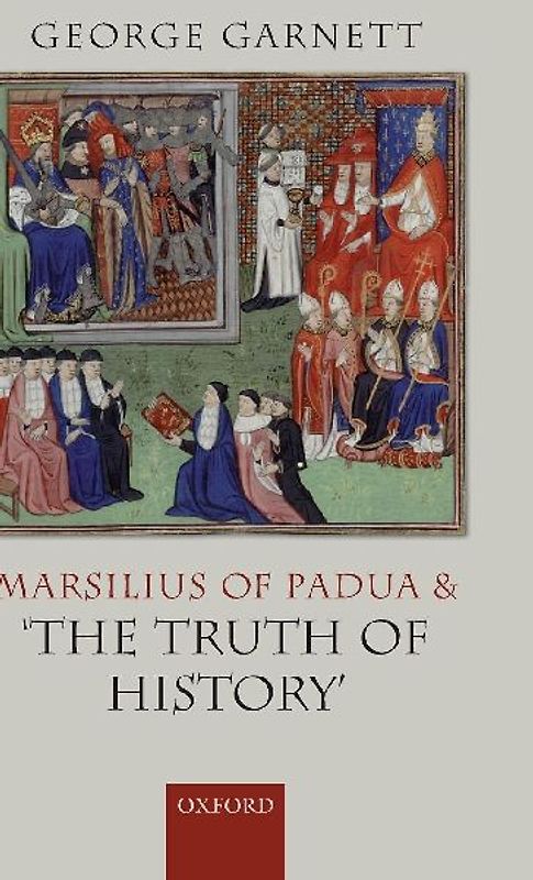 Marsilius of Padua and 'The Truth of History'