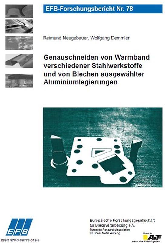 Genauschneiden von Warmband verschiedener Stahlwerkstoffe und von Blechen ausgewählter Aluminiumlegierungen
