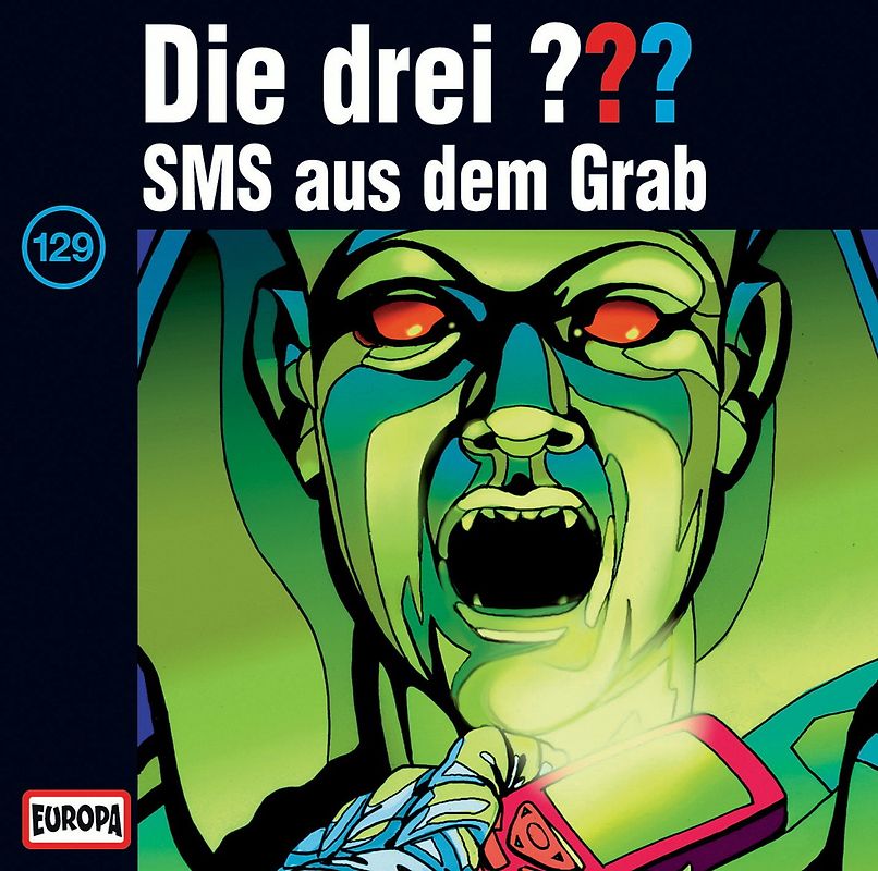 Die drei ??? - Die drei Fragezeichen - Folge 129: SMS aus dem Grab