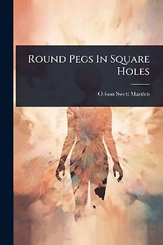 Round Pegs In Square Holes