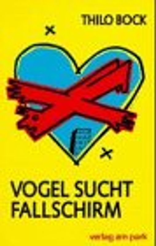 Vogel sucht Fallschirm. Short Stories