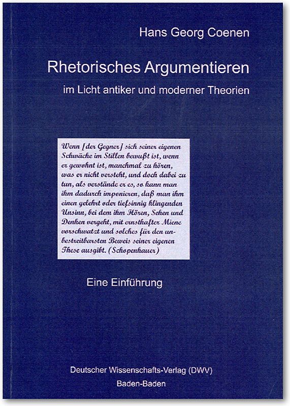Rhetorisches Argumentieren im Licht antiker und moderner Theorien