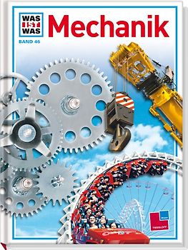 Was ist was, Band 046: Mechanik