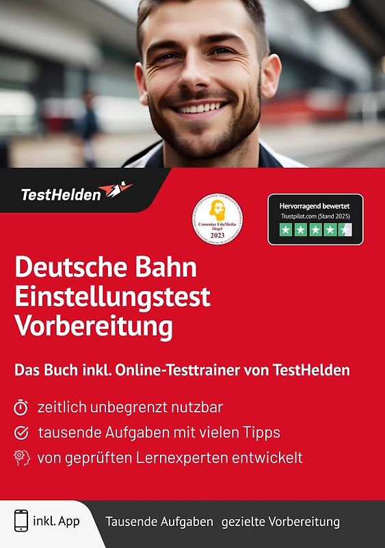 Deutsche Bahn Einstellungstest Vorbereitung: Das Buch inkl. Online-Testtrainer von TestHelden |