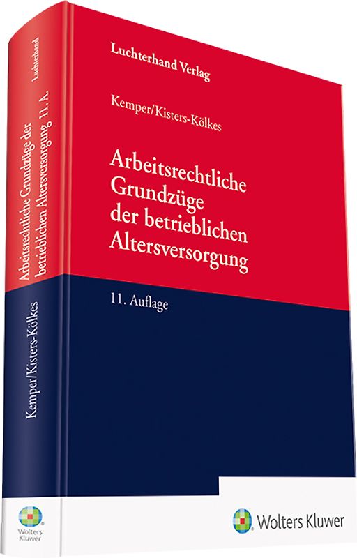 Arbeitsrechtliche Grundzüge der betrieblichen Altersversorgung