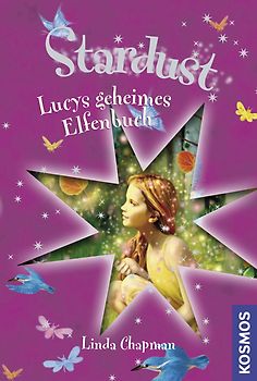 Stardust, 8, Lucys geheimes Elfenbuch