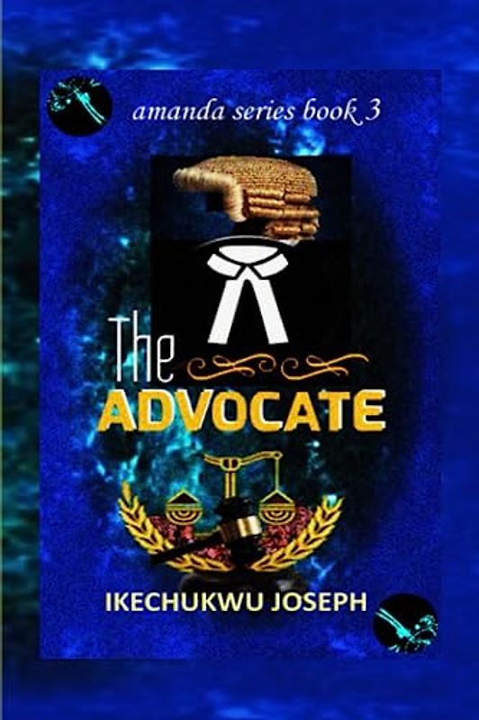 The Advocate (Amanda Series, Band 3)