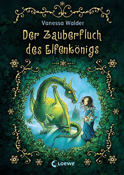 Der Elfenkönig – Der Zauberfluch des Elfenkönigs