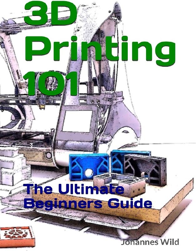 3D Printing 101