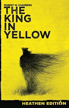The King in Yellow (Heathen Edition)