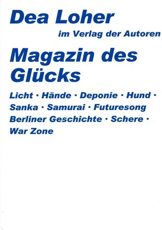 Das Magazin des Glücks