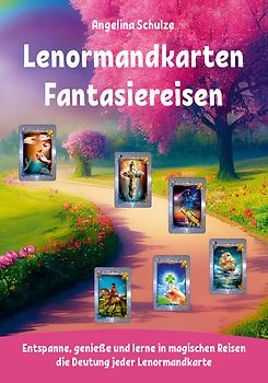 Lenormandkarten Fantasiereisen