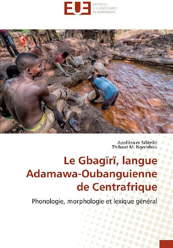 Le Gbagïrï, langue Adamawa-Oubanguienne de Centrafrique