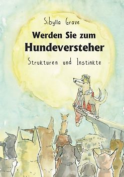 Werden Sie zum Hundeversteher