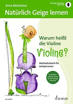 Natürlich Geige lernen: Warum heißt die Violine Violine?
