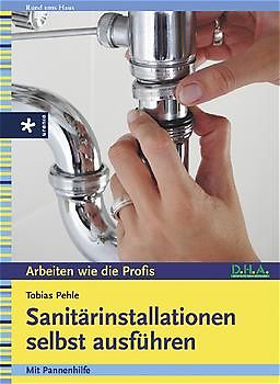 Sanitärinstallationen selbst ausführen