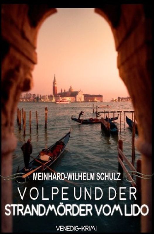 Volpe und der Strandmörder vom Lido