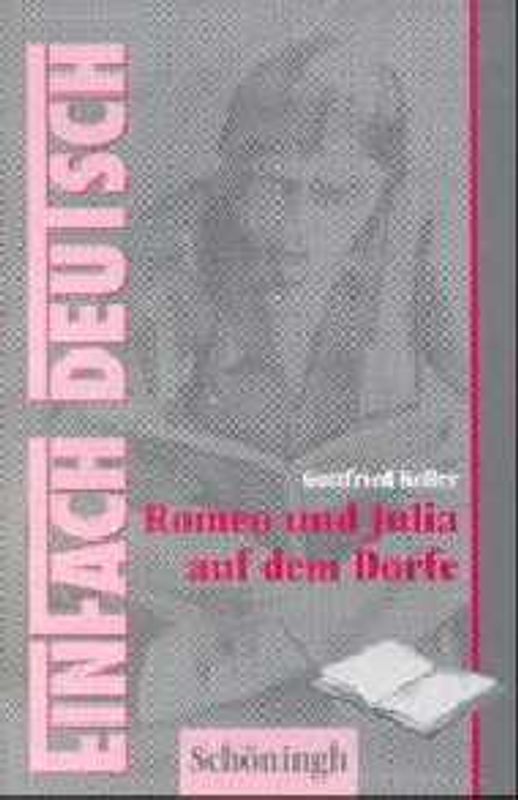 EinFach Deutsch - Textausgaben / Romeo und Julia auf dem Dorfe