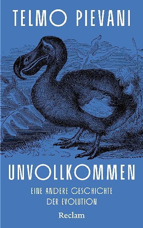 Unvollkommen. Eine andere Geschichte der Evolution