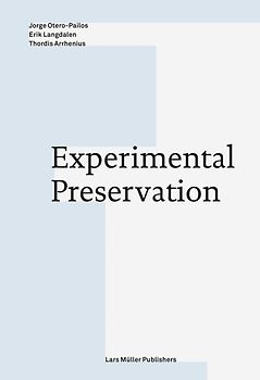 Experimental Preservation