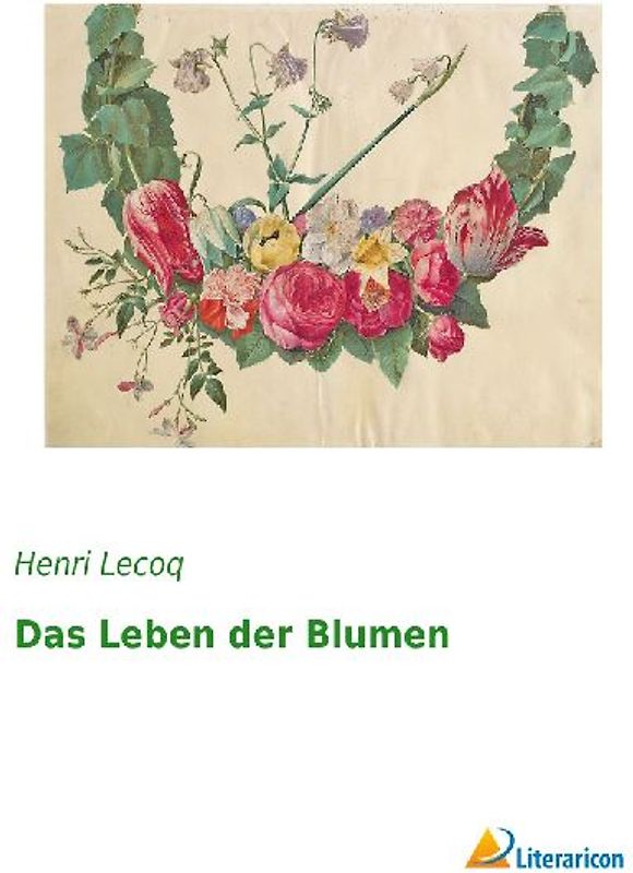 Das Leben der Blumen