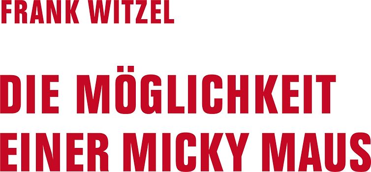 Die Möglichkeit einer Micky Maus