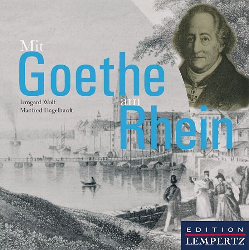 Mit Goethe am Rhein