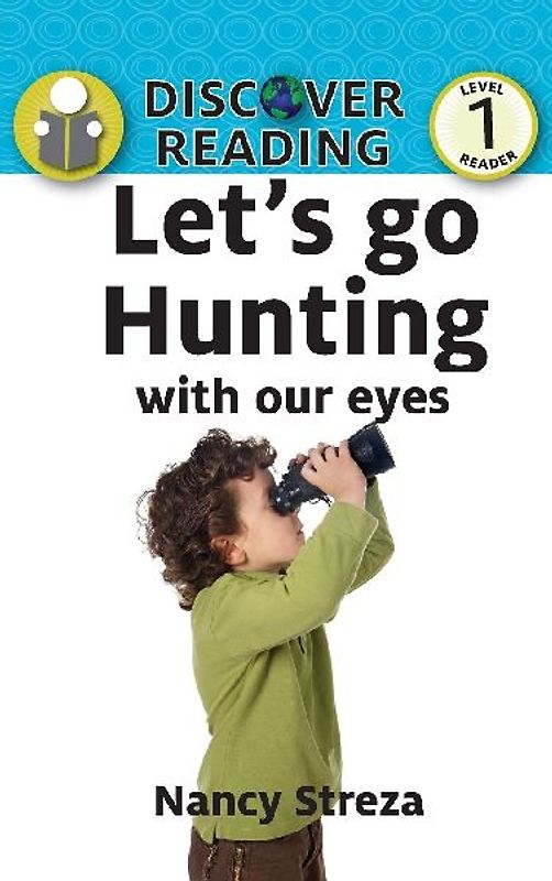 Let's go Hunting (With our Eyes)