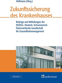 Zukunftssicherung des Krankenhauses