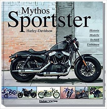 Harley-Davidson „Mythos Sportster“