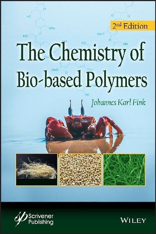 The Chemistry of Bio-Based Polymers