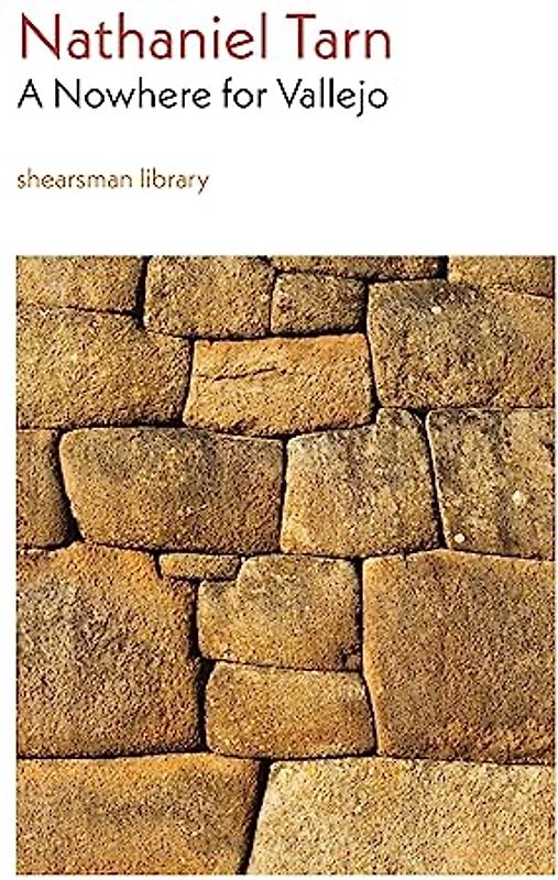 A Nowhere for Vallejo (Shearsman Library, Band 18)
