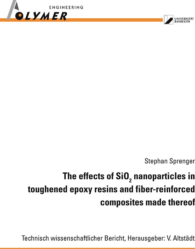 The effects of SiO2 nanoparticles in toughened epoxy resins and fiber-reinforced composites made thereof