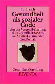 Gesundheit als sozialer Code