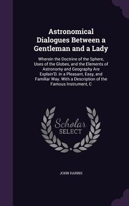 Astronomical Dialogues Between a Gentleman and a Lady