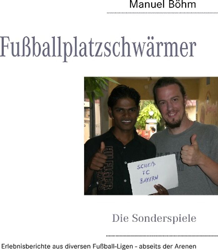 Fußballplatzschwärmer