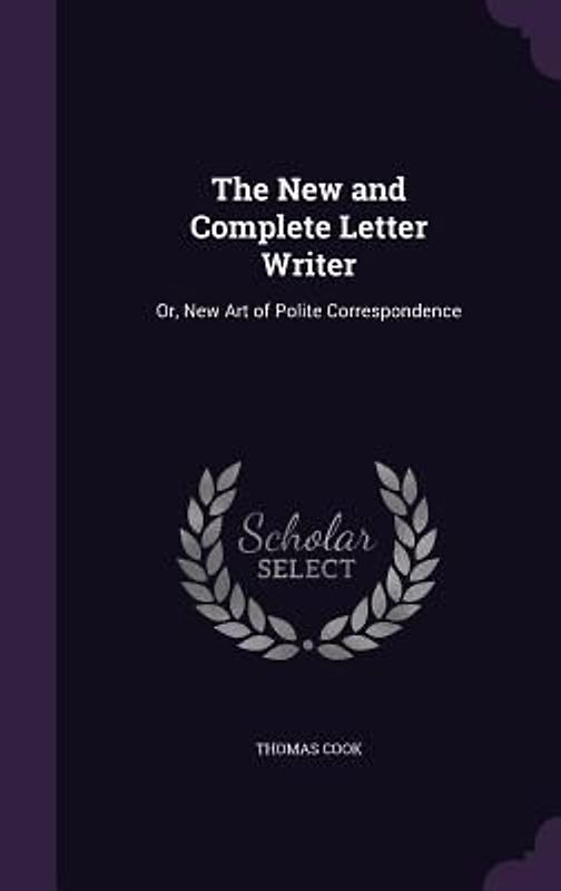 The New and Complete Letter Writer