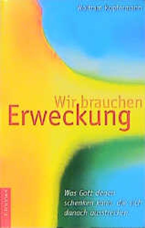 Wir brauchen Erweckung