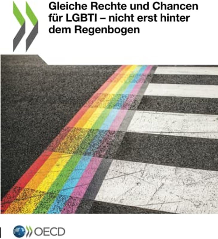 Gleiche Rechte und Chancen für LGBTI – nicht erst hinter dem Regenbogen