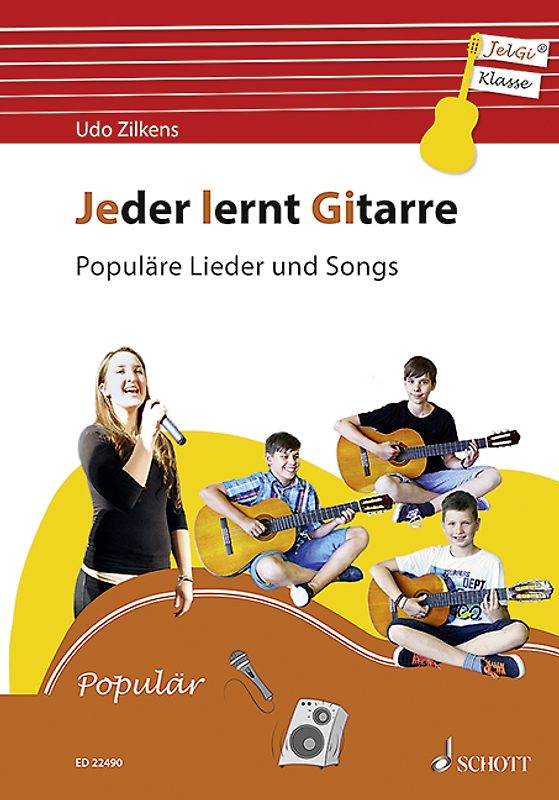 Jeder lernt Gitarre - Populäre Lieder und Songs