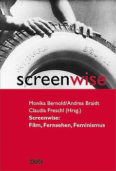 Screenwise: Film, Fernsehen, Feminismus