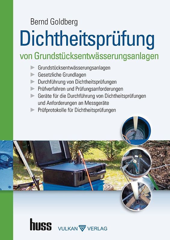 Dichtheitsprüfung von Grundstücksentwässerungsanlagen